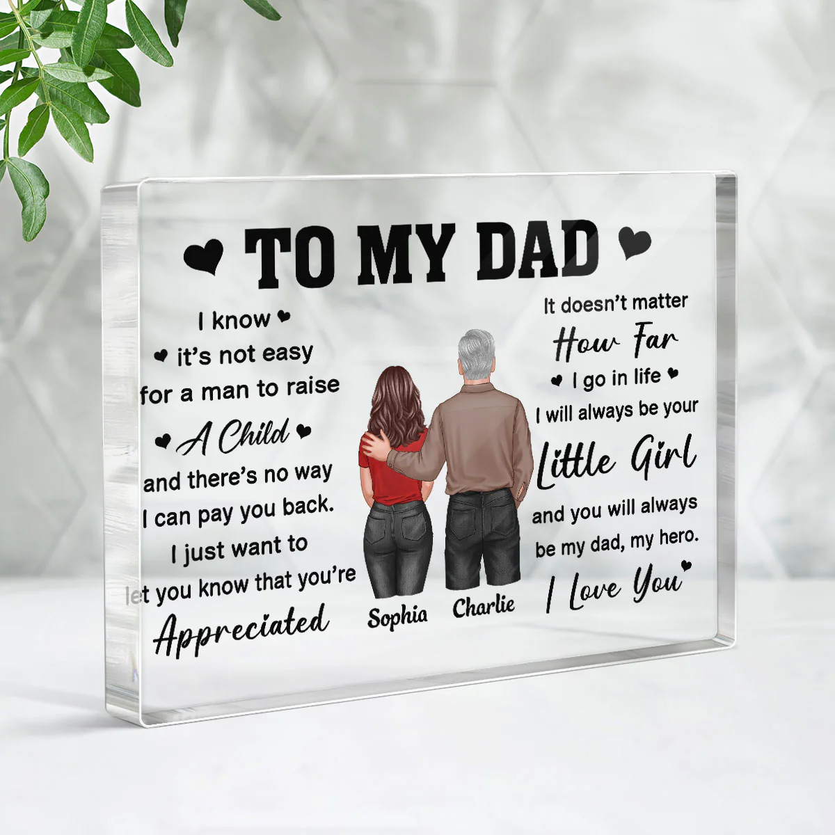 To My Dad From Daughter Son Back View Dad And Daughter Son Standing Personalized Horizontal Rectangle Acrylic Block - Image 3