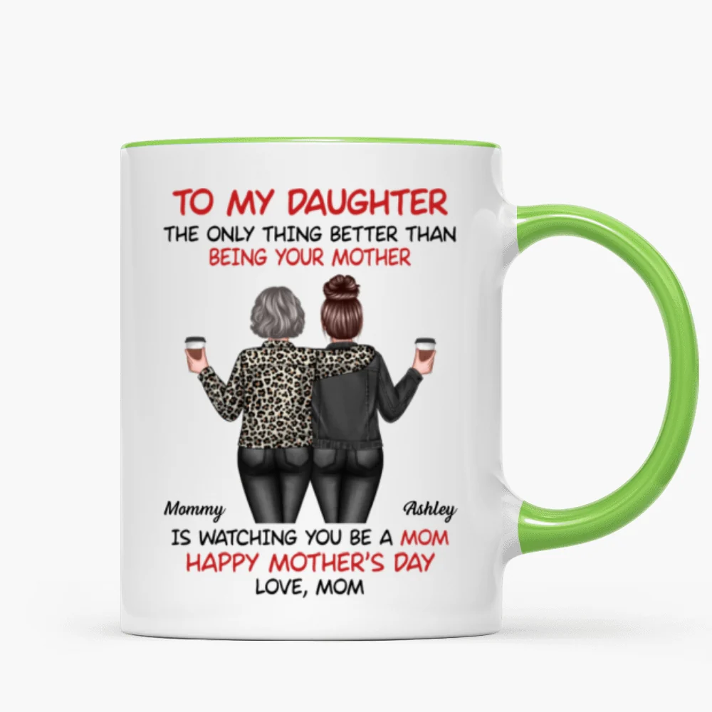 Watching My Daughter Being a Mom Personalized Mug, Heartfelt 2025 Gift For Daughter - Image 12