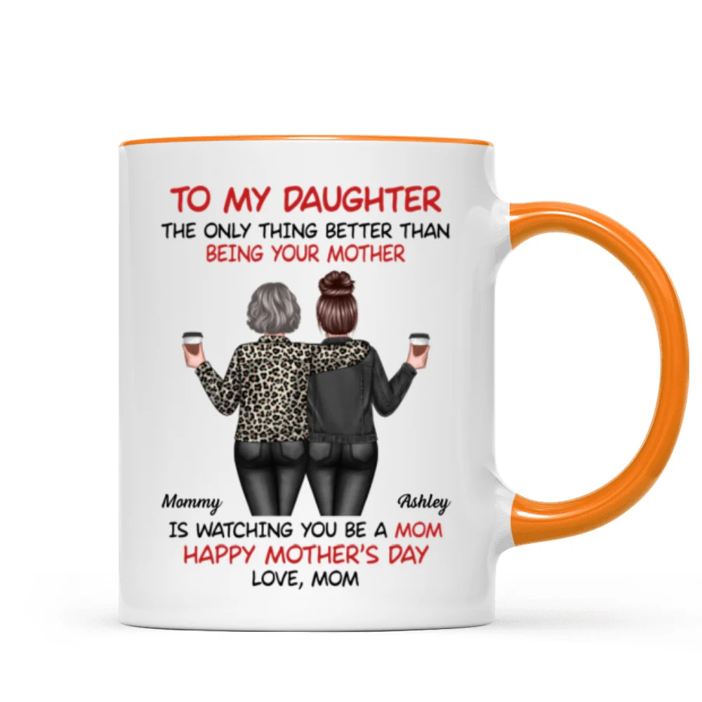 Watching My Daughter Being a Mom Personalized Mug, Heartfelt 2025 Gift For Daughter - Image 13