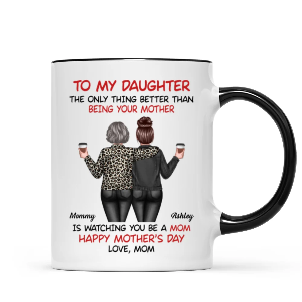 Watching My Daughter Being a Mom Personalized Mug, Heartfelt 2025 Gift For Daughter - Image 7