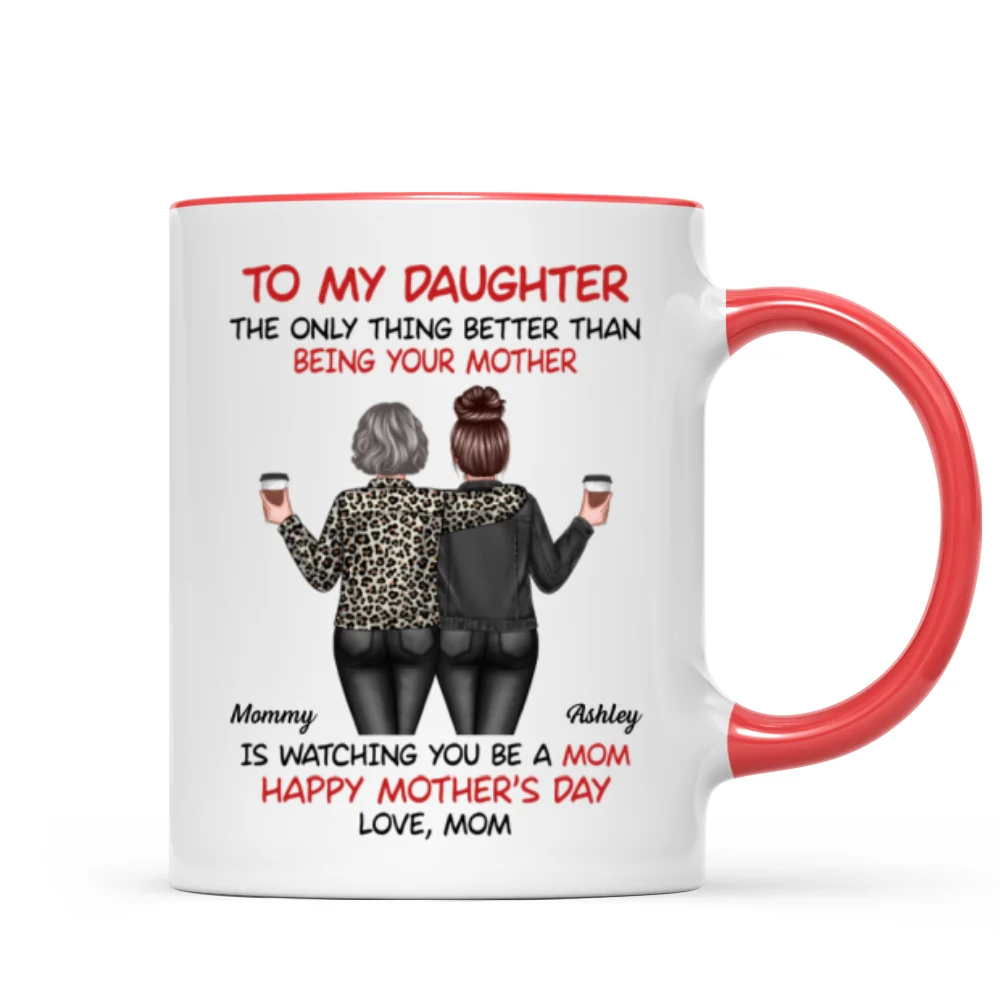 Watching My Daughter Being a Mom Personalized Mug, Heartfelt 2025 Gift For Daughter - Image 9