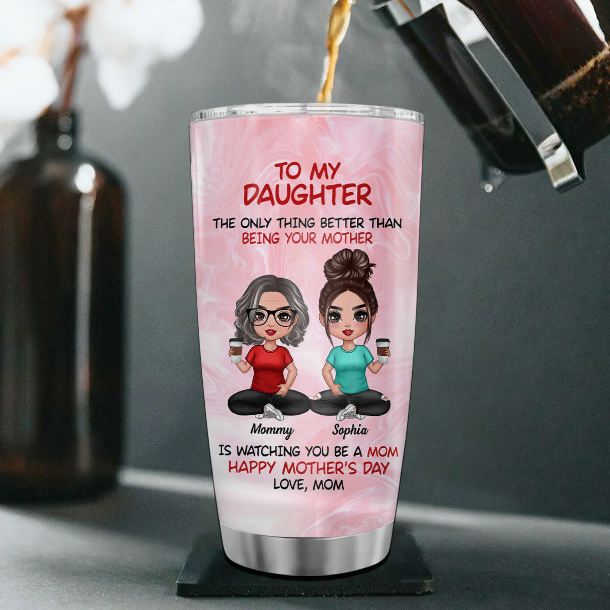 To My Daughter Doll Women Happy Mother‘s Day Personalized Tumbler - Image 7