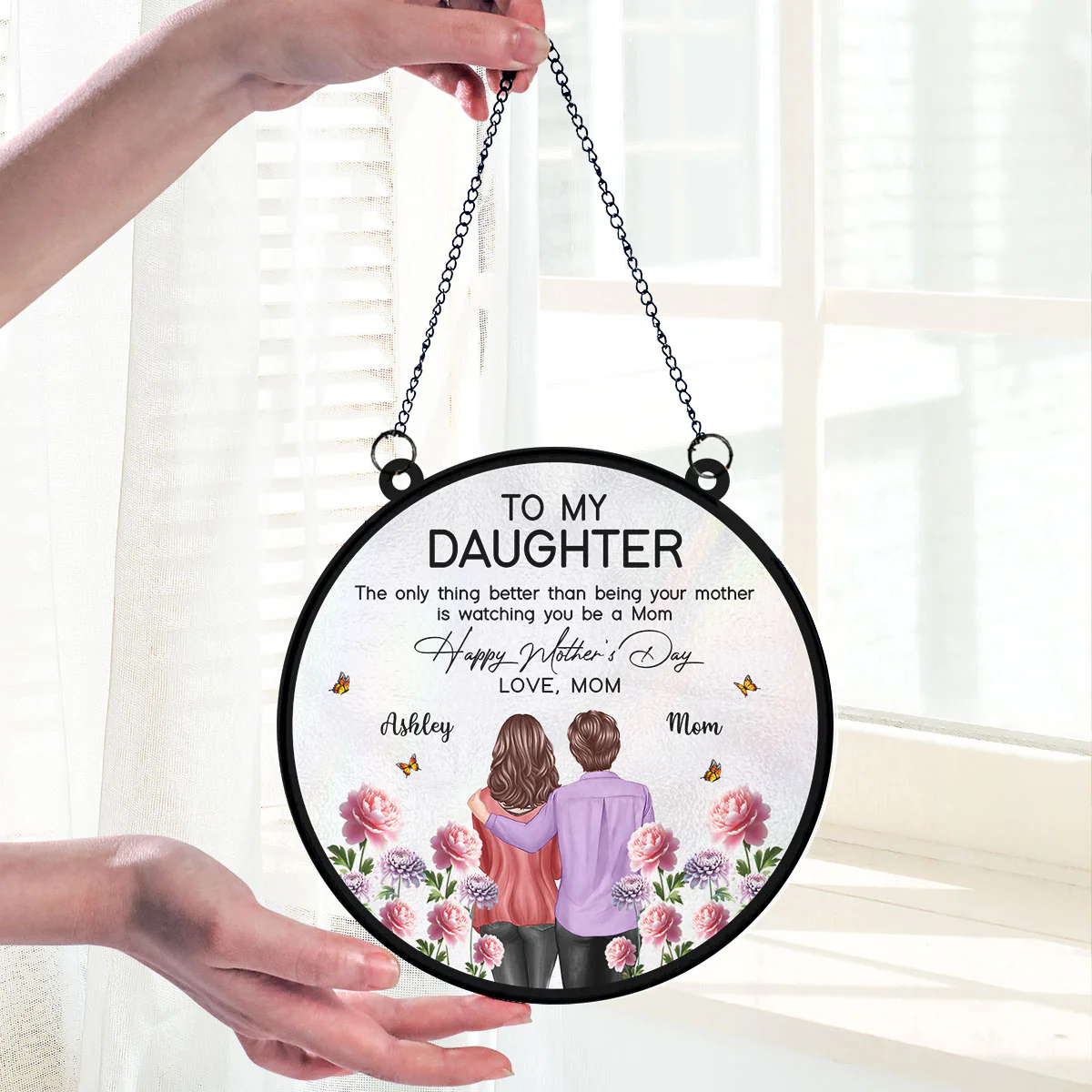 To My Daughter From Mom Happy Mother's Day Birth Flower Personalized Suncatcher, Gift For Daughter - Image 10