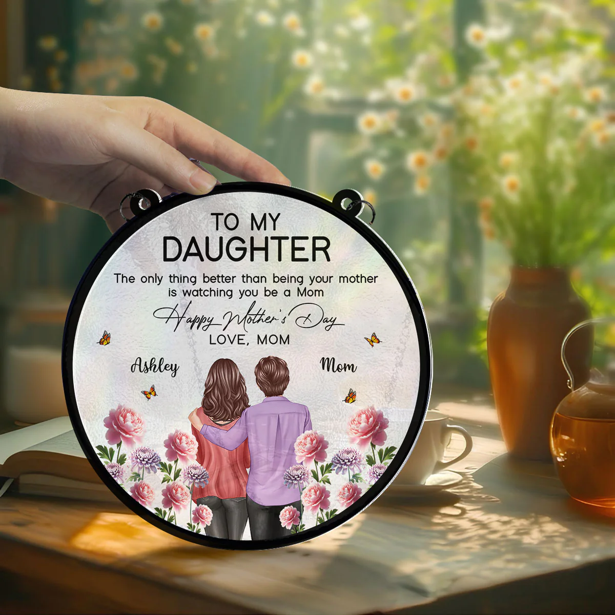 To My Daughter From Mom Happy Mother's Day Birth Flower Personalized Suncatcher, Gift For Daughter - Image 11