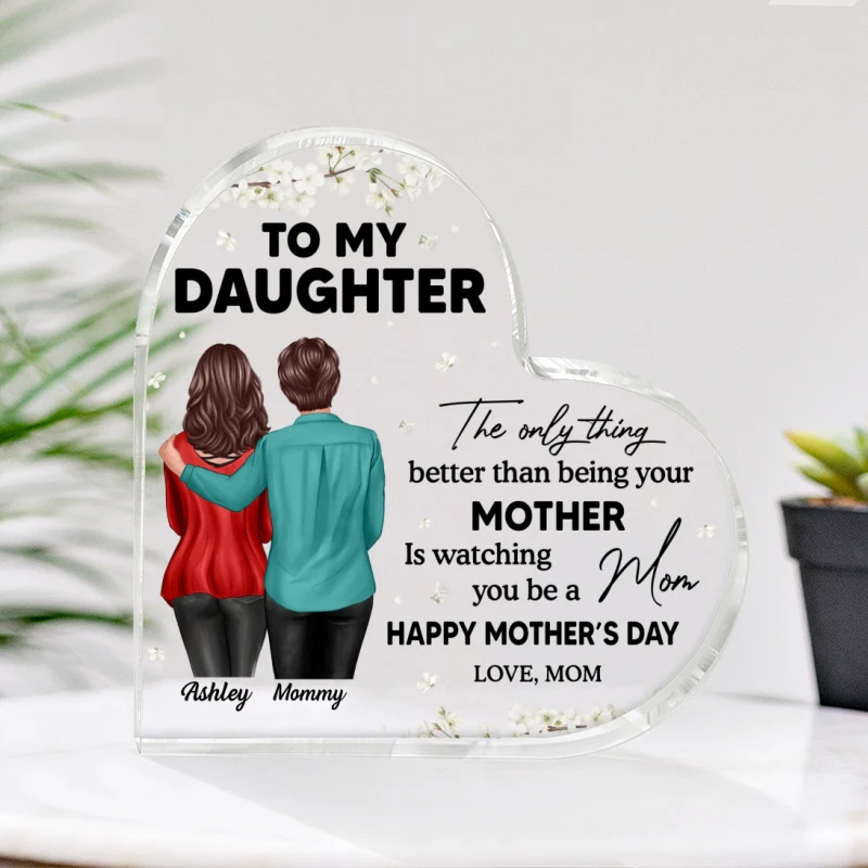 To My Daughter From Mom Happy Mother's Day Floral Personalized Heart Acrylic Block Plaque, Gift For Daughter - Image 13