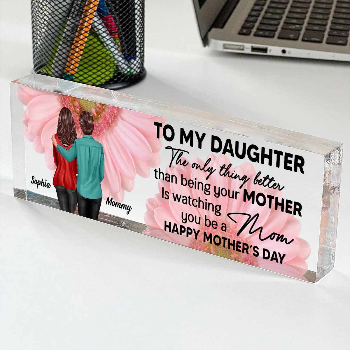 To My Daughter From Mom Personalized Acrylic Desk Block Plaque, Gift, Home Decor, Office Decor Gift For Daughter - Image 6