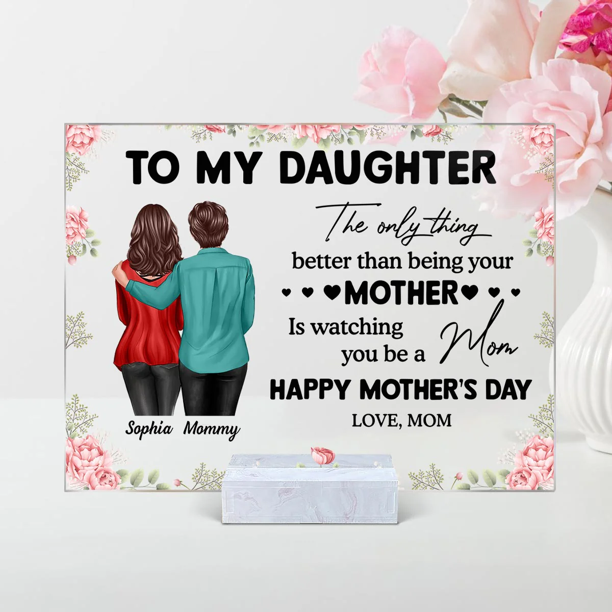 To My Daughter From Mom Happy Mother's Day Personalized Acrylic Plaque, Gift For Daughter - Image 2