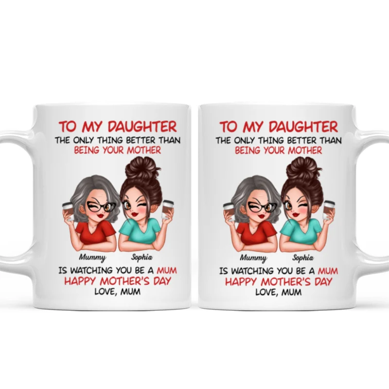 To My Daughter From Mum Happy Mother's Day - Personalised Mug - Mother's Day Gift For Daughter - Image 22
