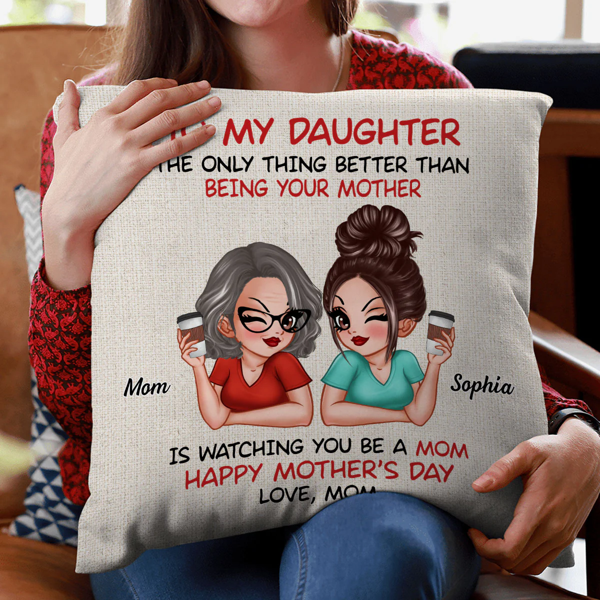 To My Daughter Happy Mother‘s Day Personalized Pillow - Image 3