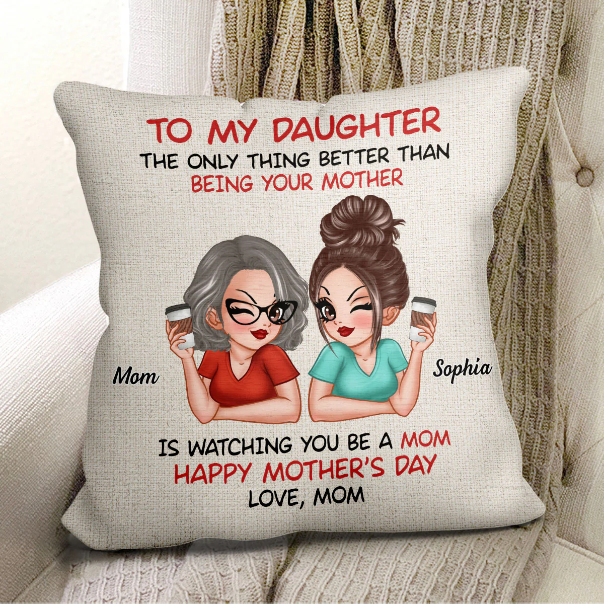 To My Daughter Happy Mother‘s Day Personalized Pillow - Image 4