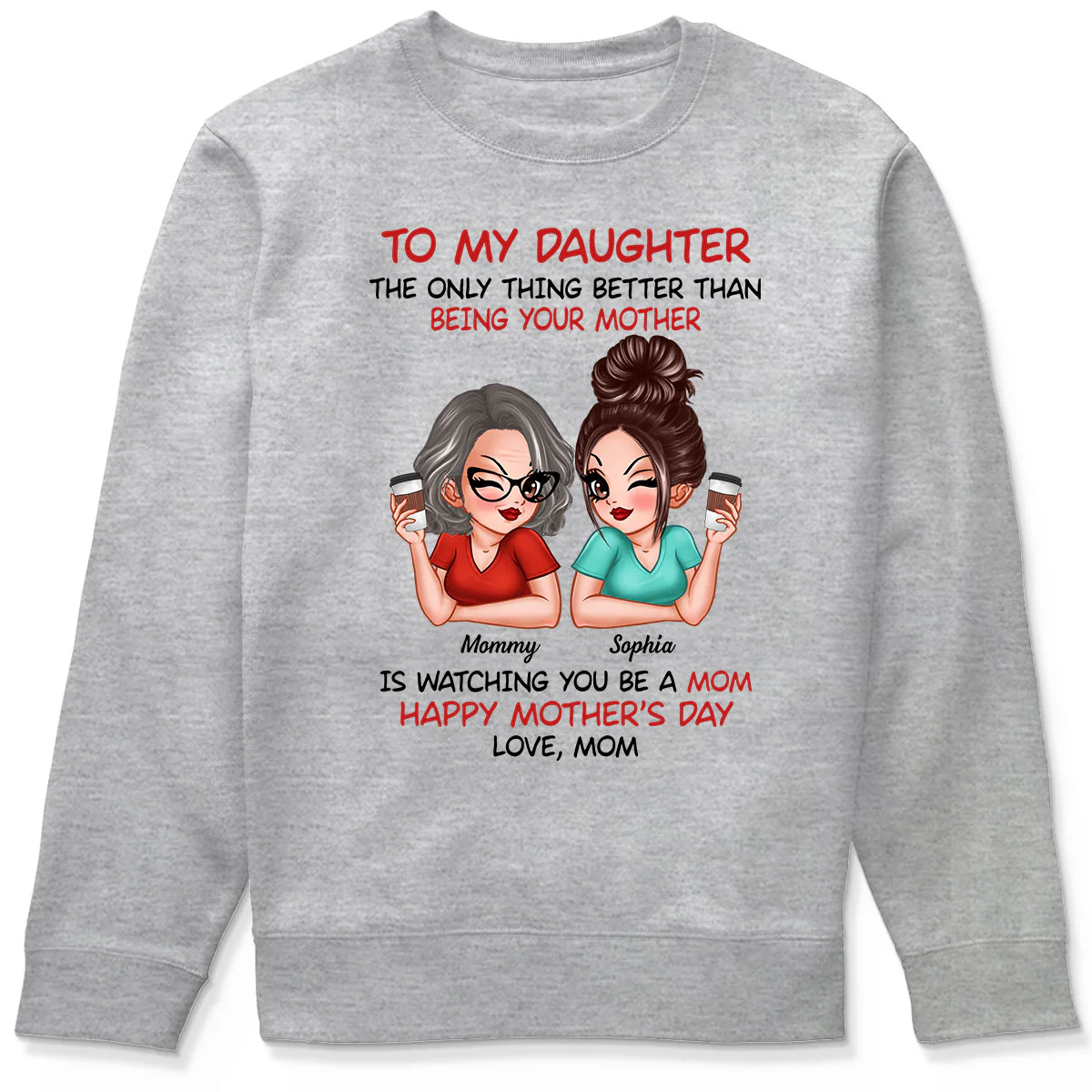 To My Daughter Happy Mother‘s Day Personalized Shirt - Image 6