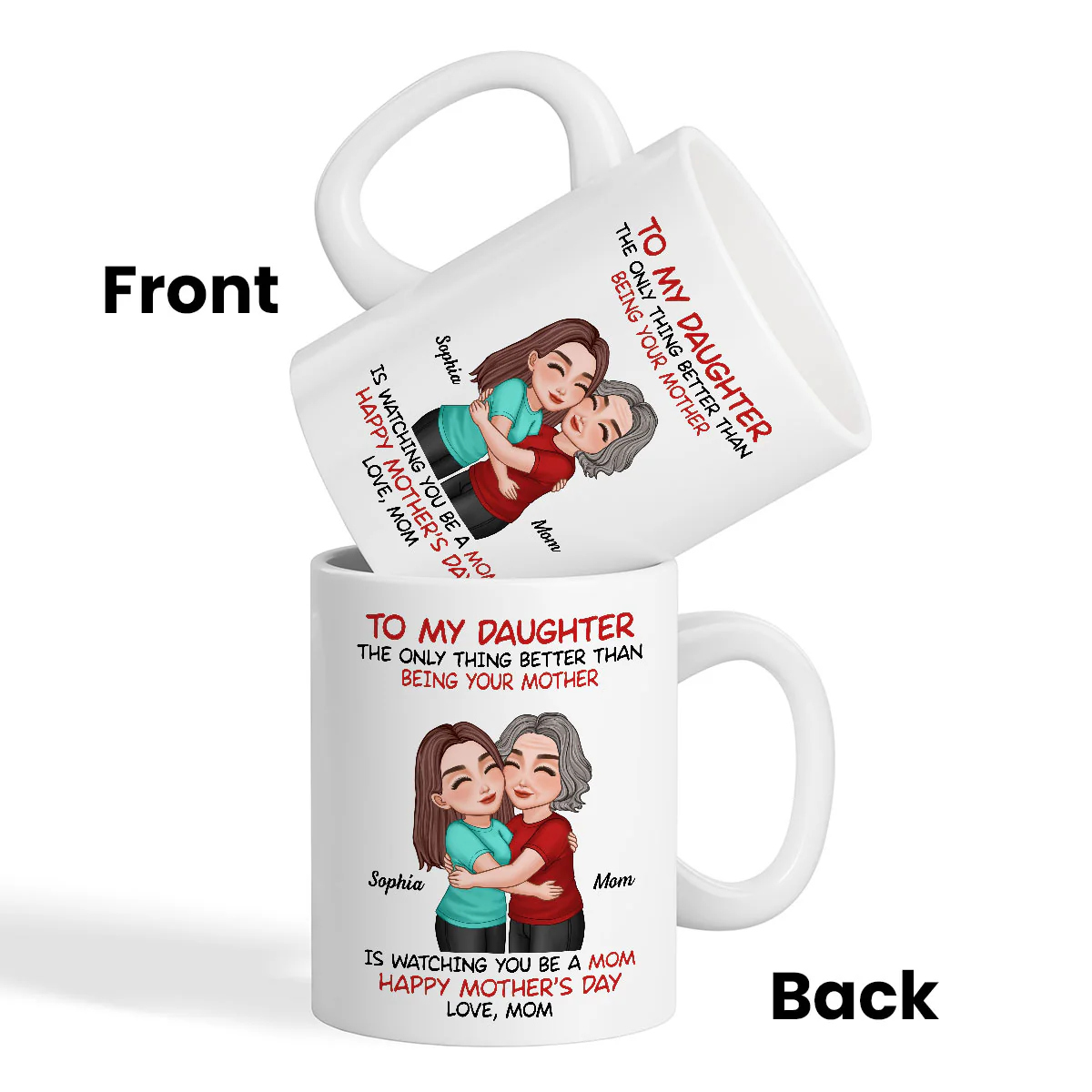 To My Daughter Happy Mother‘s Day Mom & Daughter Hugging Personalized Mug, Heartfelt 2025 Gift For Daughter - Image 3