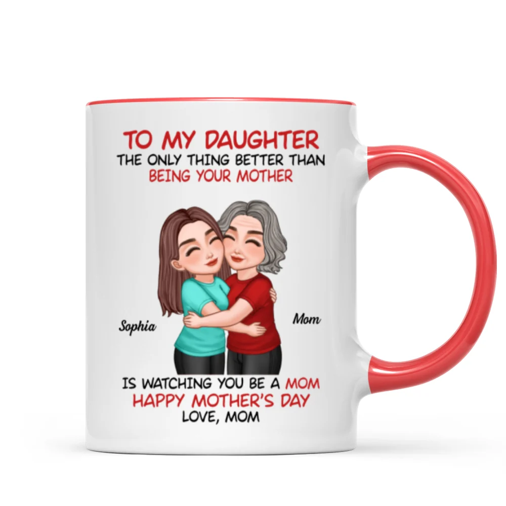 To My Daughter Happy Mother‘s Day Mom & Daughter Hugging Personalized Mug, Heartfelt 2025 Gift For Daughter - Image 9
