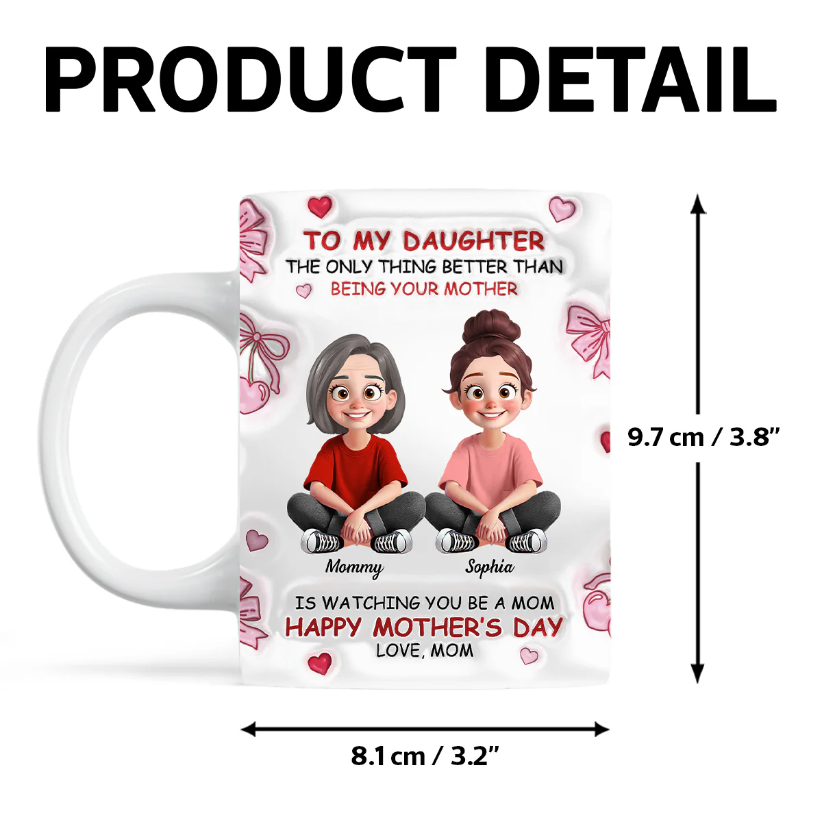 To My Daughter Pretty Women 3D Inflated Effect Flowers Personalized Mug - Image 5