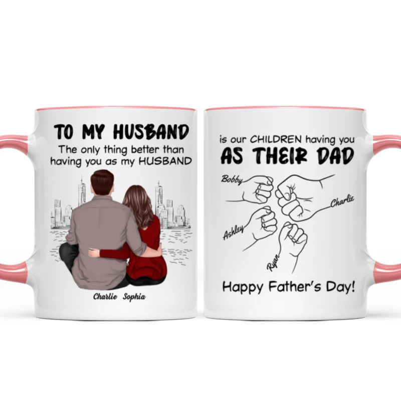 To My Husband Our Children Having You As Their Dad Couple Sitting Back View Fist Bumps Personalized Mug - Image 13