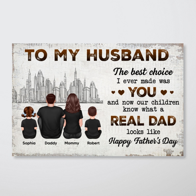 To My Husband Our Children Knows What A Real Dad Looks Like Personalized Poster, Gift For Bonus Dad - Image 13