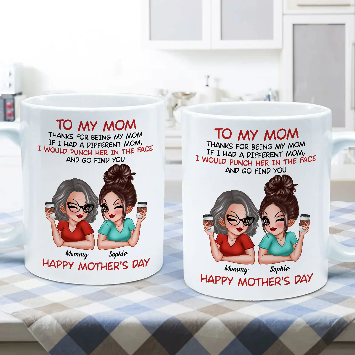 To My Mom Thanks For Being My Mom Funny Gift For Mom Personalized Mug - Image 5