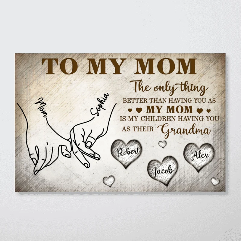 To My Mom The Only Thing - Personalized Poster - Mother's Day Gift For Mom, Grandma - Image 12