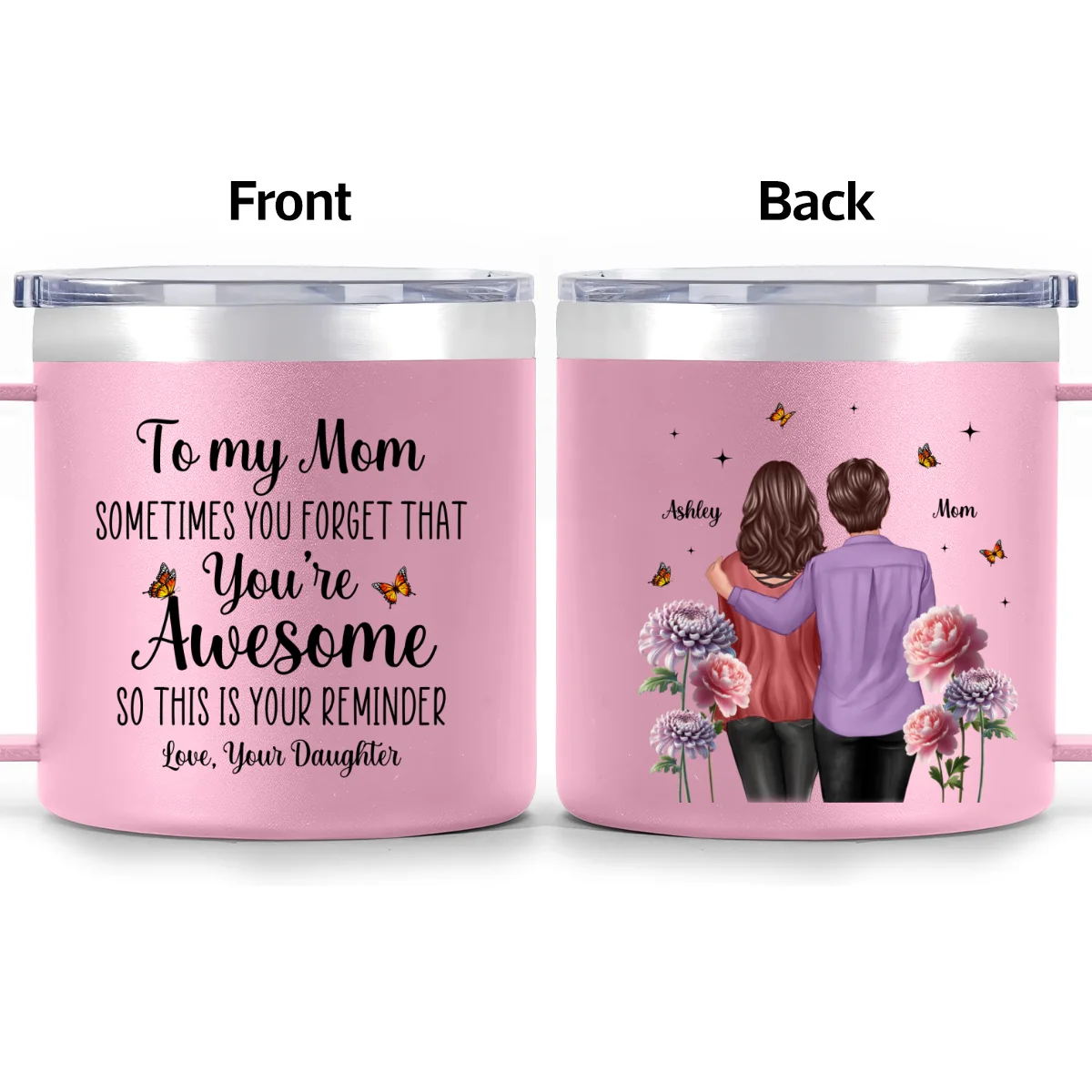 To My Mom You're Awesome Birth Flower - Personalized Stainless Steel Tumbler With Handle - Mother's Day Gift For Mom From Daughter - Image 13