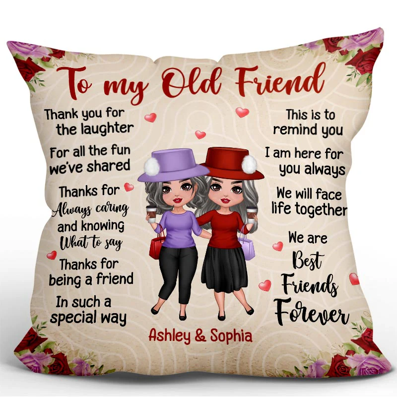 To My Old Friend Personalized Pillow (Insert Included)