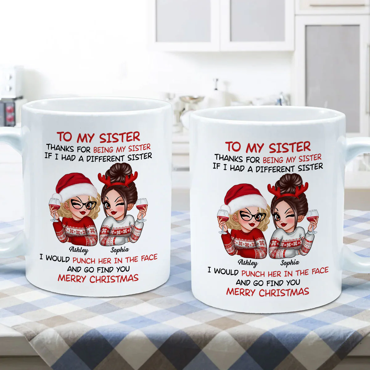 To My Sister Sassy Girls Merry Christmas Personalized Mug, Funny Christmas Gift For Sisters - Image 5