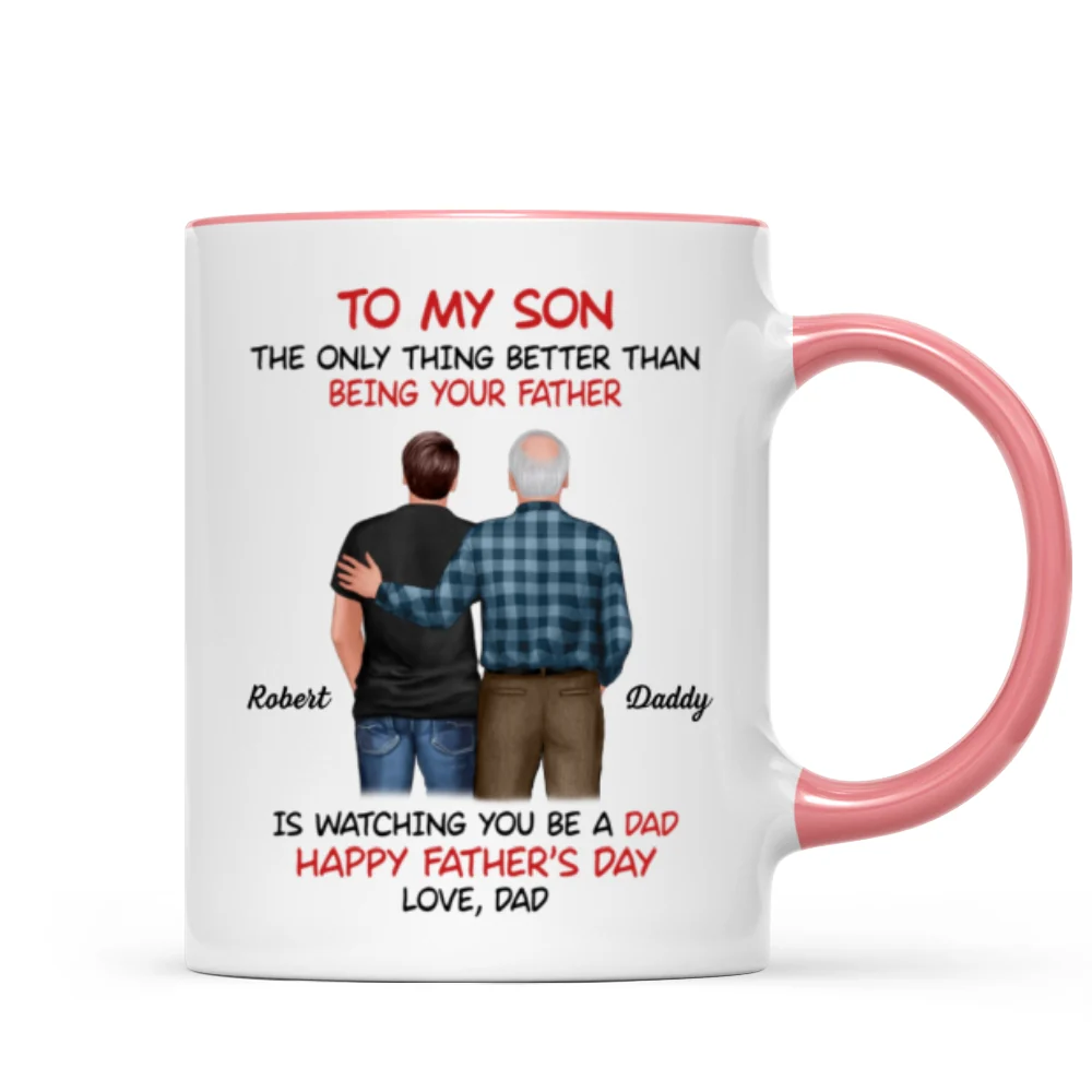 To My Son From Dad Happy Father‘s Day Back View Personalized Mug - Image 11