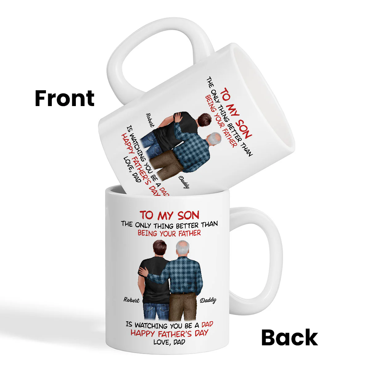 To My Son From Dad Happy Father‘s Day Back View Personalized Mug - Image 3