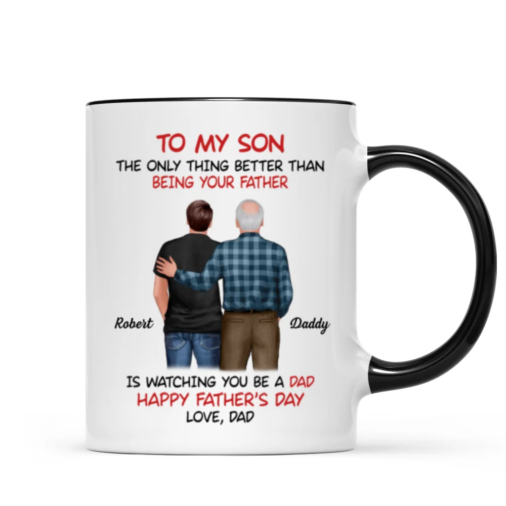 To My Son From Dad Happy Father‘s Day Back View Personalized Mug - Image 7