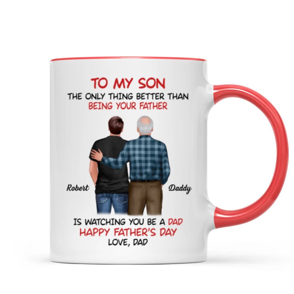 To My Son From Dad Happy Father‘s Day Back View Personalized Mug - Image 9