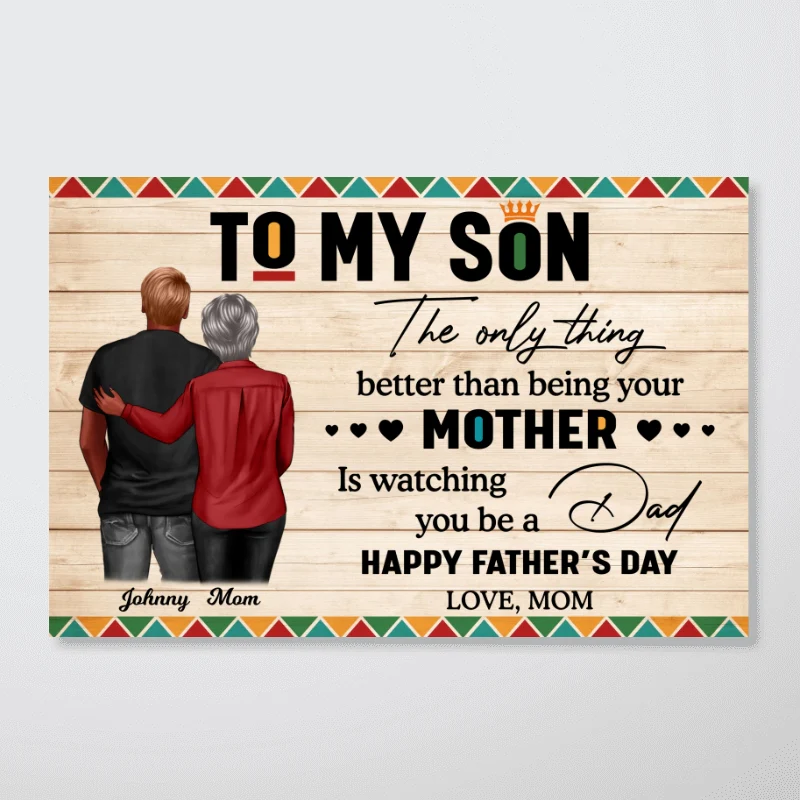 To My Son From Mom Dad Happy Father's Day Black Pride Personalized Poster - Image 11
