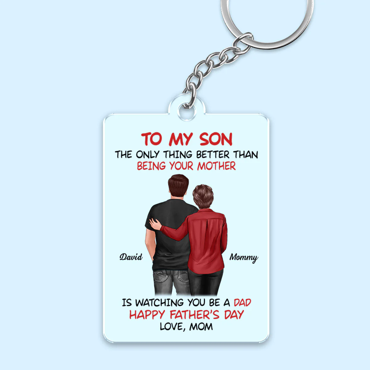 To My Son From Mom Happy Father‘s Day Back View Personalized Acrylic Keychain - Image 2