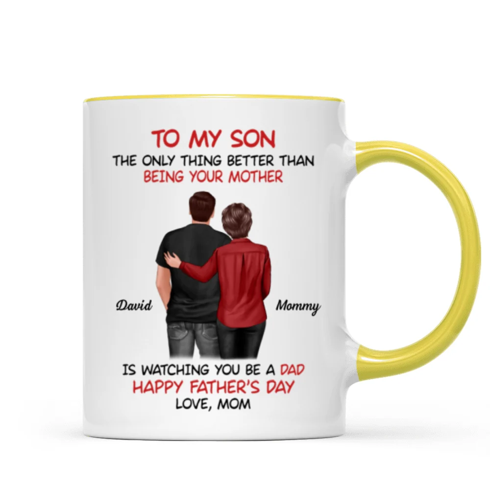 From Mom To Son Watching You Be A Dad - Personalized Mug - Gift For Son - Image 12