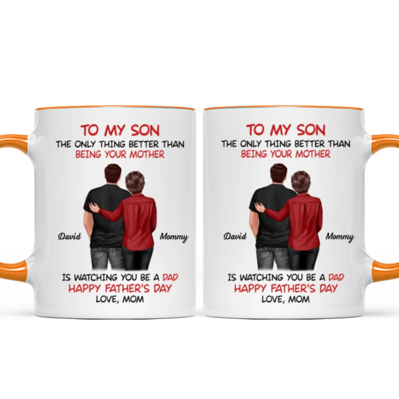 From Mom To Son Watching You Be A Dad - Personalized Mug - Gift For Son - Image 17