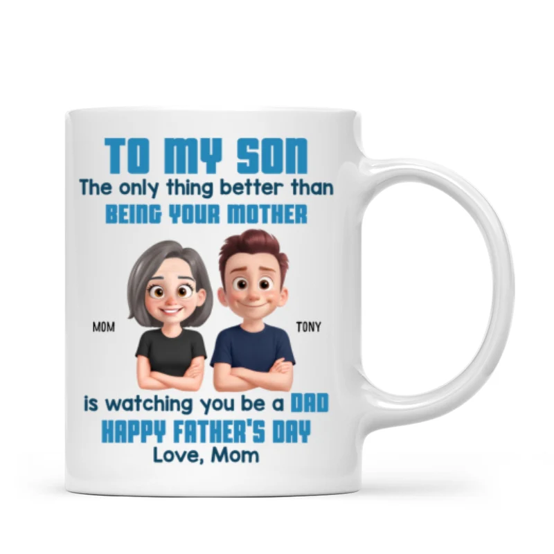 To My Son Happy Father's Day Cartoon Style Personalized Mug, Heartfelt Father's Day Gift For Son - Image 16