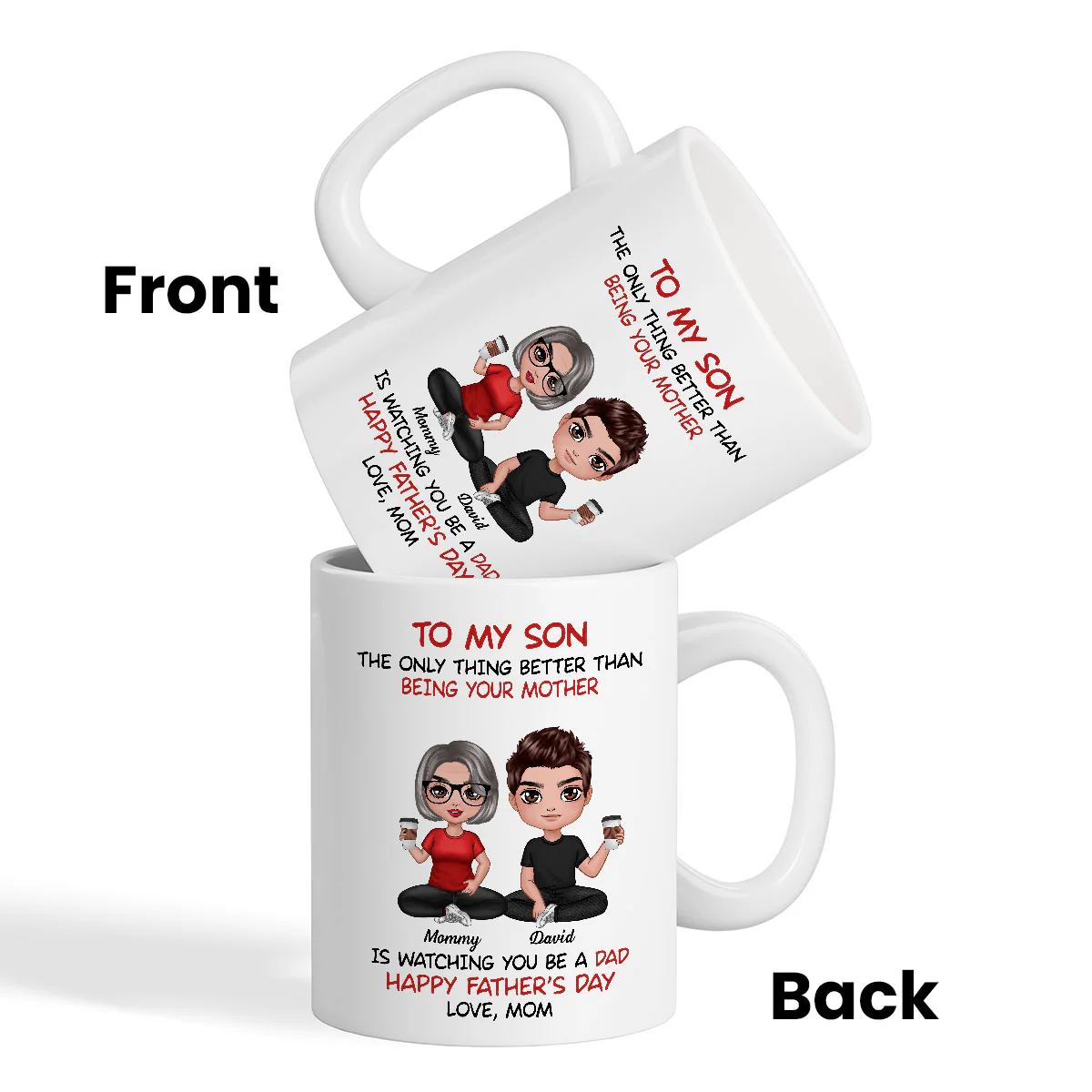 Heartfelt Tribute From Mom To Son Personalized Ceramic Mug, Father's Day Gift For Son - Image 4