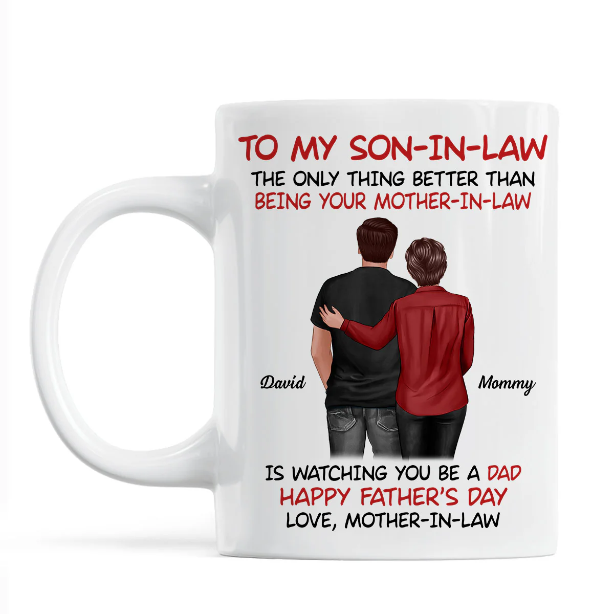 To My Son-In-Law From Mother-In-Law Happy Father‘s Day Personalized Mug