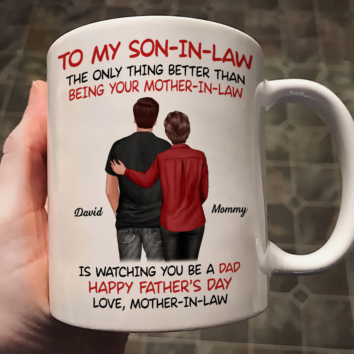 To My Son-In-Law From Mother-In-Law Happy Father‘s Day Personalized Mug - Image 2