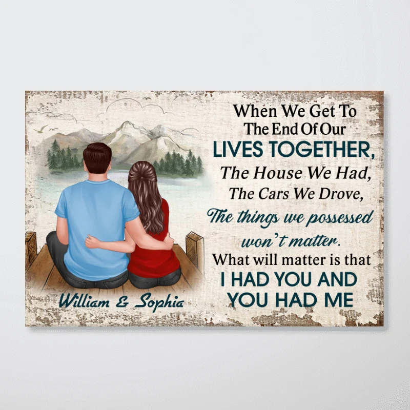 To The End Of Our Lives Landscape Couple Personalized Poster - Image 4