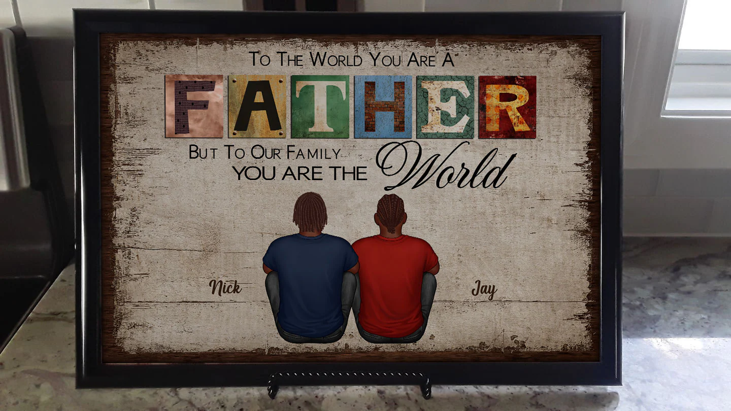 To The World You Are A Father Gift For Dad Personalized Horizontal Poster - Image 8