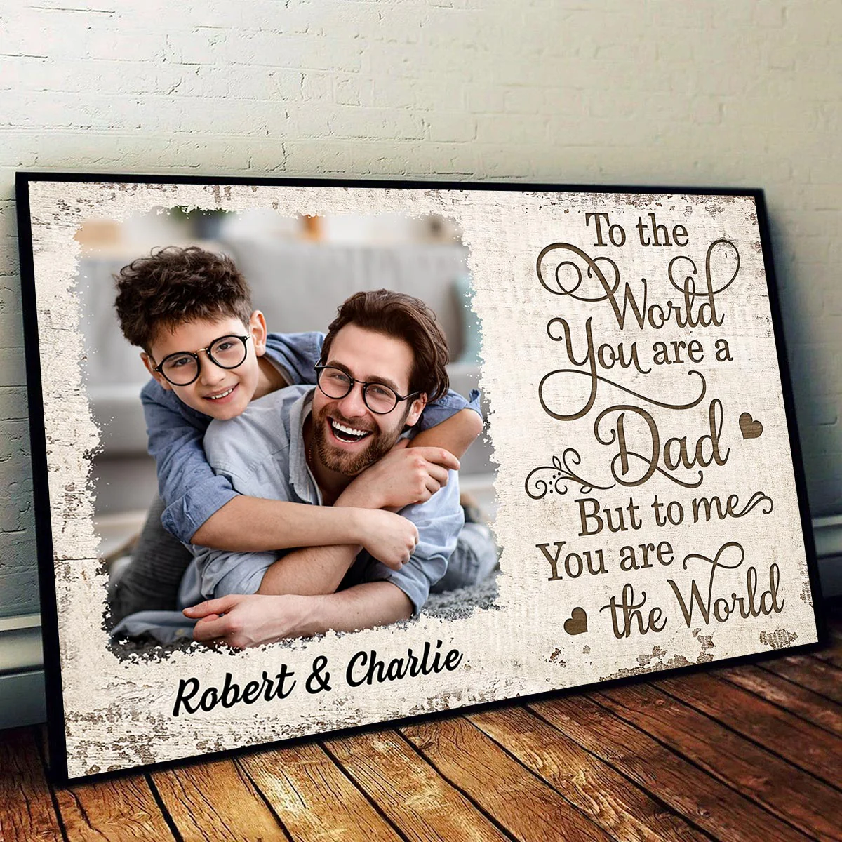 To Us You Are The World Photo Inserted Uploaded Personalized Poster, Gift For Dad, For Husband - Image 2