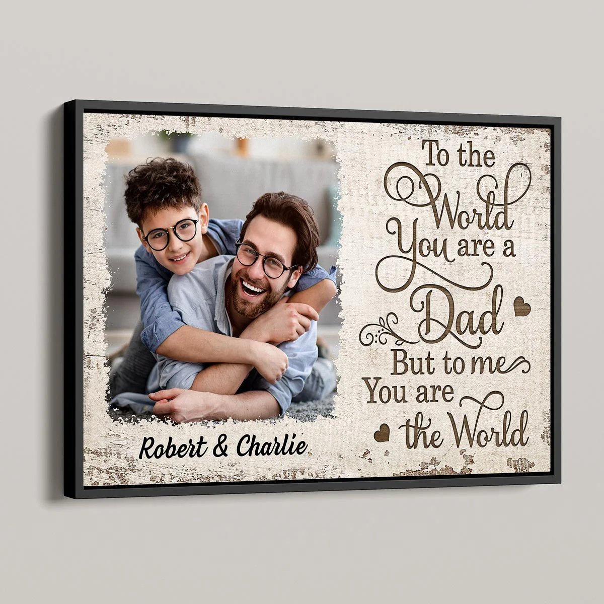 To Us You Are The World Photo Inserted Uploaded Personalized Poster, Gift For Dad, For Husband - Image 4