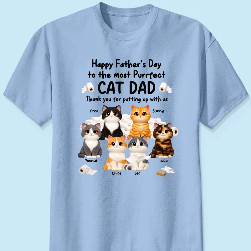 Toilet Papers Cute Fluffy Cats Happy Father's Day Thanks For Putting Up With Us - Personalized Shirt - Funny Father's Day Gift For Cat Dad, Cat Lovers - Image 10