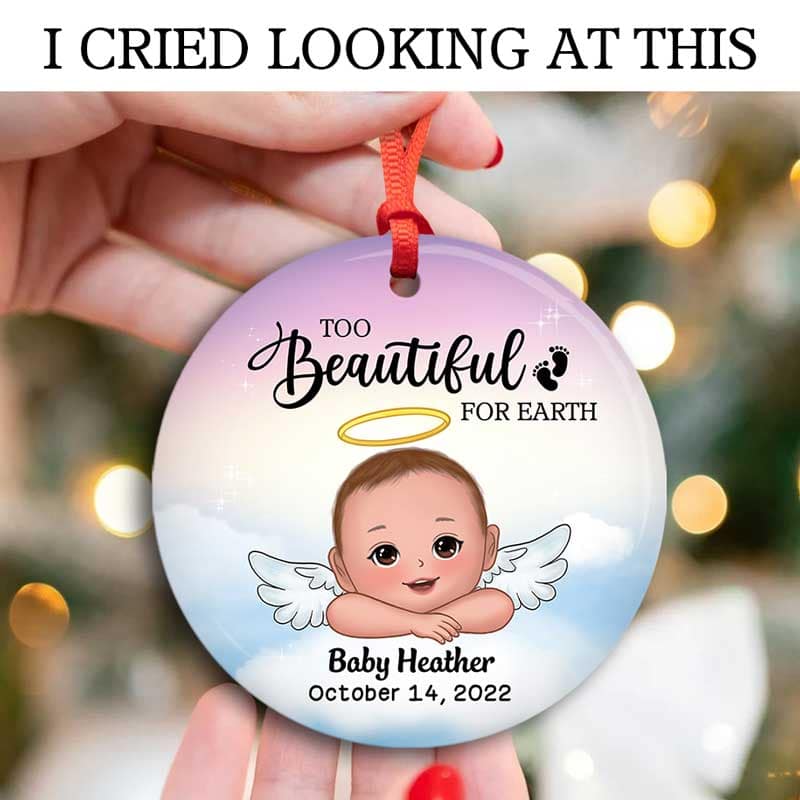 Too Beautiful For Earth Infant Loss Stillborn Miscarriage Keepsake Memorial Personalized Circle Ornament - Image 2