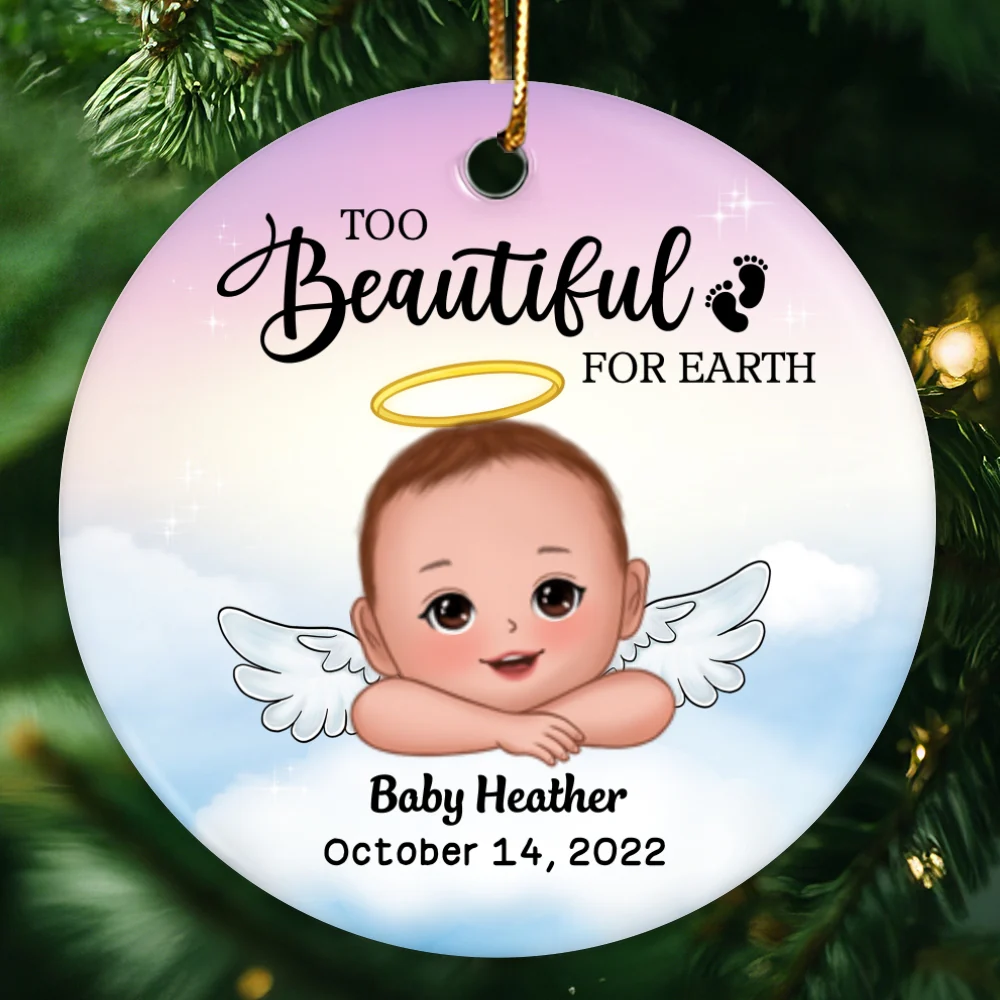 Too Beautiful For Earth Infant Loss Stillborn Miscarriage Keepsake Memorial Personalized Circle Ornament - Image 5