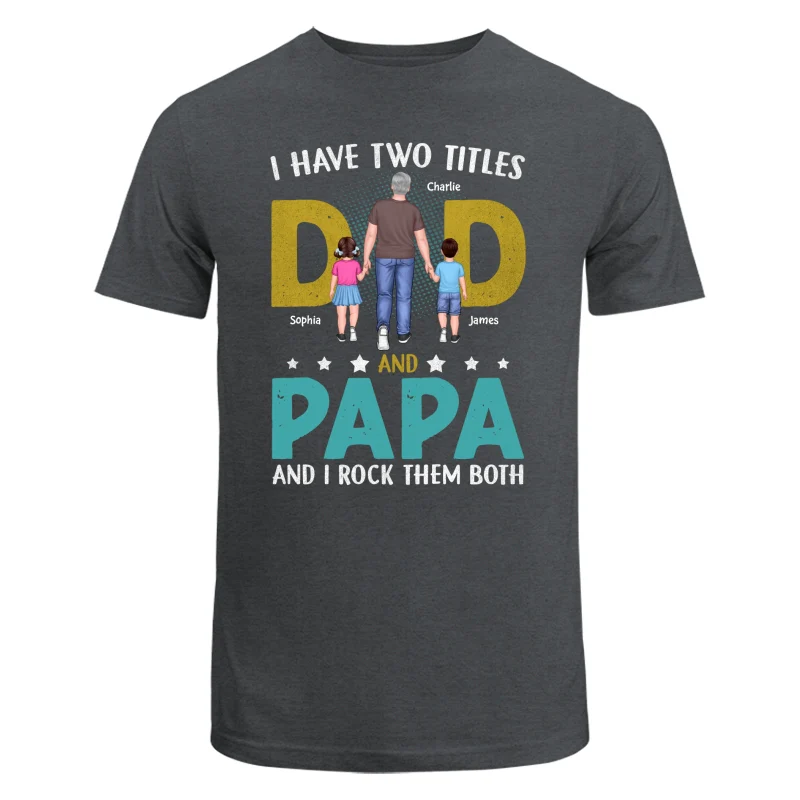 Two Title Dad Grandpa Rock Both Walking Man & Kids Personalized Shirt - Image 6