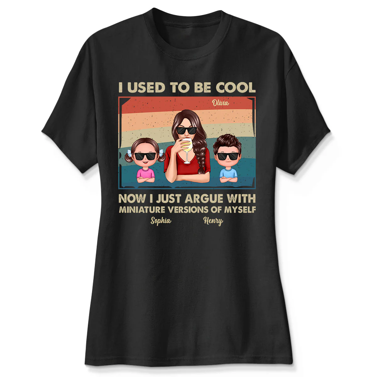 Used To Be Cool Now Argue With Miniature Versions Of Myself Funny Gift For Mom Personalized Shirt - Image 4
