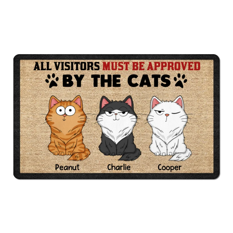 Visitors Must Be Approved By The Cats Funny Cat Expressions Personalized Doormat - Image 6