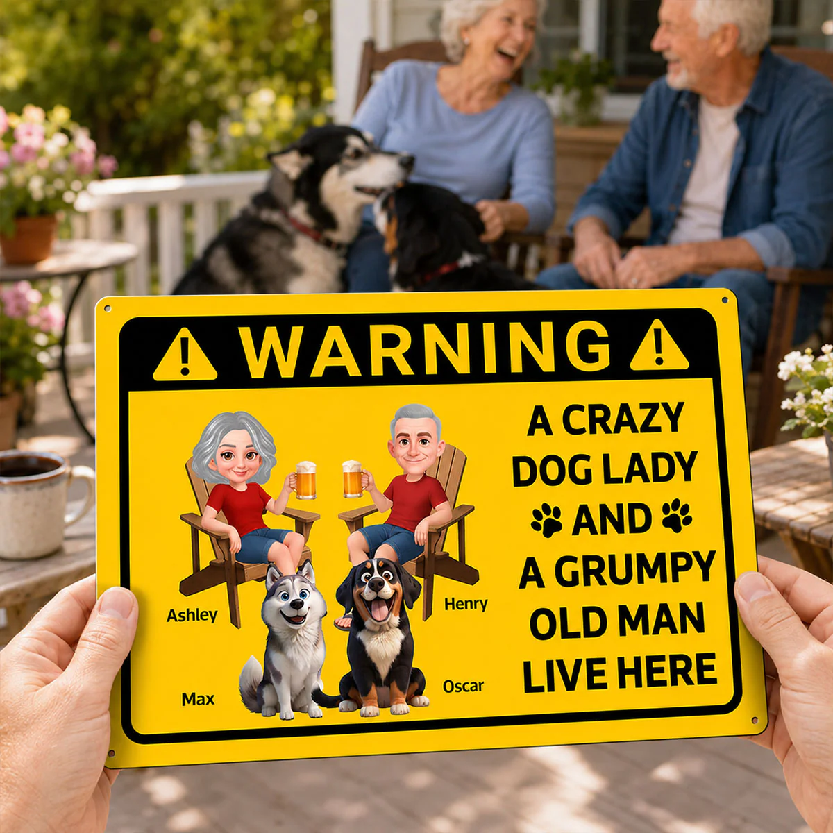 Warning Crazy Dog Lady Grumpy Old Man Live Here - Personalized Metal Sign - Funny Sarcasm Decoration For Patio, Garden, Farmhouse Porch - Image 5
