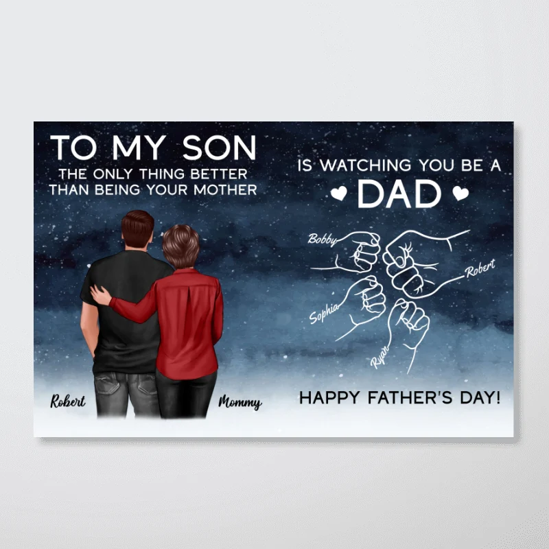 Watching You Be A Dad From Mom Dad To Son Starry Night Personalized Poster, Gift For Son - Image 12