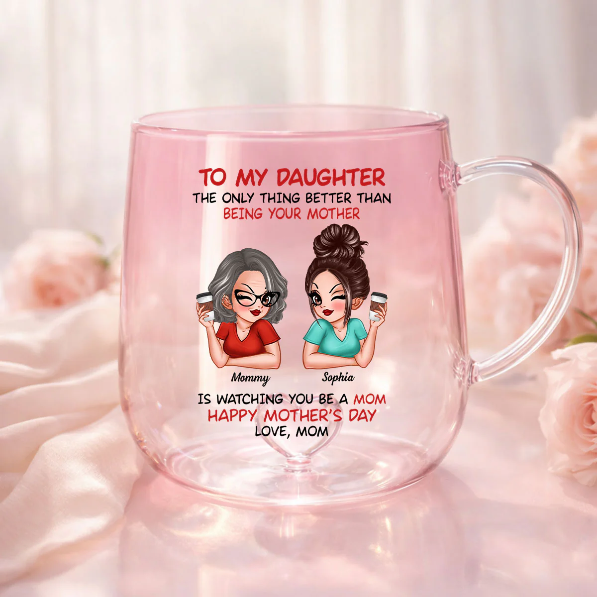 Watching You Be A Mom - Personalized Glass Mug - Heartfelt Mother's Day Gift For Daughter - Image 2